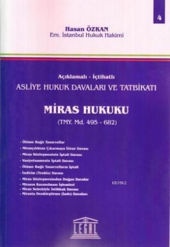 Asliye Hukuk Davaları ve Tatbikatı; Miras Hukuku - Cilt 4