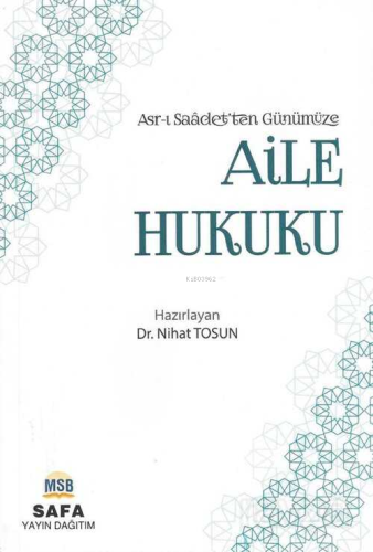 Asr-ı Saadet'ten Günümüze Aile Hukuku - Kitapiks.com