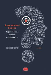 Assessment Center - Değerlendirme Merkezi Uygulamaları - Kitapiks.com
