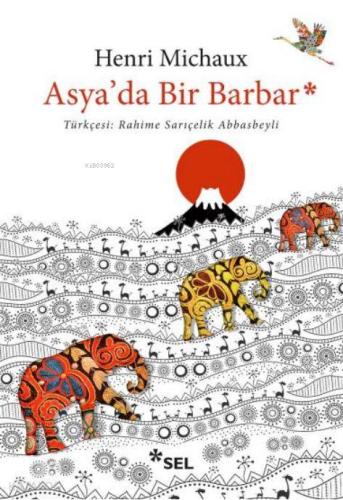 Asya'da Bir Barbar; Rahime Sarıçelik Abbasbeyli - Kitapiks.com
