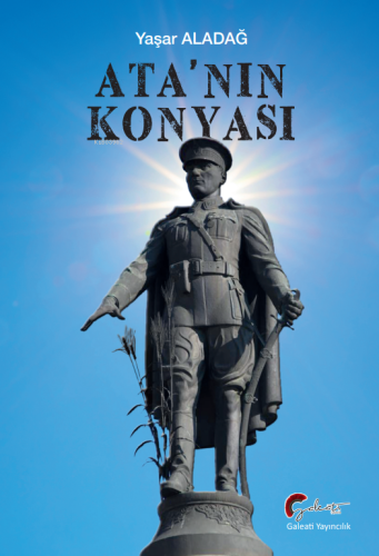 Ata'nın Konyası