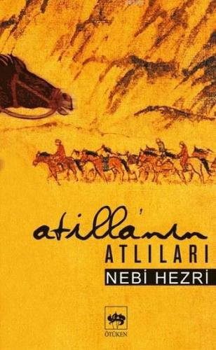 Atilla'nın Atlıları - Kitapiks.com