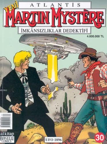 Atlantis Martin Mystere İmkânsızlıklar Dedektifi Sayı: 30 Ufo 1896 - K