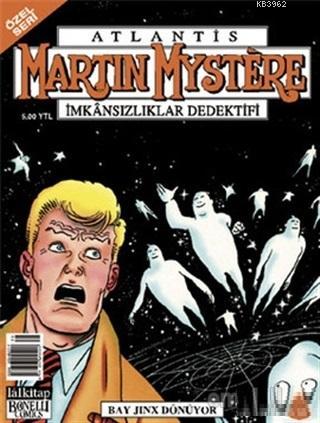 Atlantis (Özel Seri) Sayı: 41 Martin Mystere İmkansızlıklar Dedektifi Bay Jinx Dönüyor