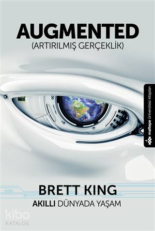 Augmented; Artırılmış Gerçeklik