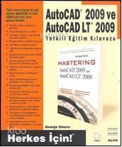 Autocad 2009 ve Autocad Lt 2009; Yetkili Eğitim Kılavuzu - Kitapiks.co