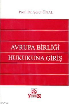 Avrupa Birliği Hukukuna Giriş - Kitapiks.com