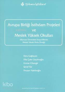 Avrupa Birliği İstihdam Projeleri ve Meslek Yüksek Okulları