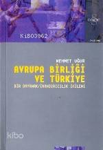 Avrupa Birliği ve Türkiye; Bir Dayanak / İnandırıcılık İkilemi - Kitap