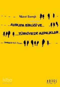 Avrupa Birliği ve Türkiye'de Azınlıklar - Kitapiks.com