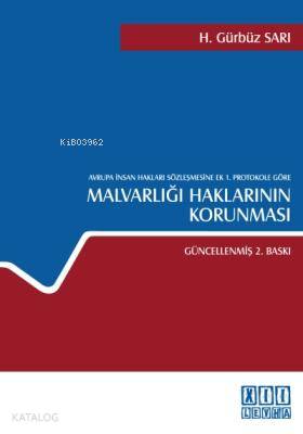 Avrupa İnsan Hakları Sözleşmesine Ek 1. Protokole Göre| Malvarlığı Haklarının Korunması