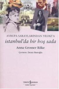 Avrupa Saraylarından Yıldız'a İstanbul'da Bir Hoş Sada - Kitapiks.com