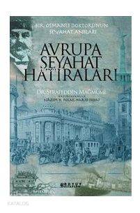 Avrupa Seyahat Hatıraları - Kitapiks.com