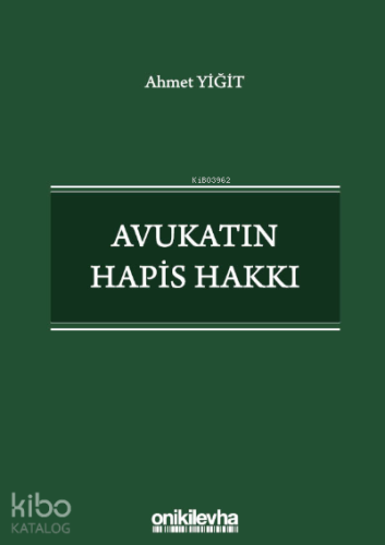 Avukatın Hapis Hakkı - Kitapiks.com