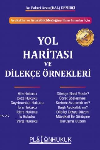 Avukatlar ve Avukatlık Mesleğine Hazırlananlar İçin Yol Haritası ve Dilekçe Örnekleri