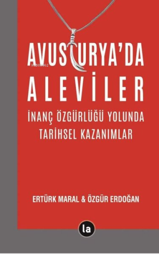 Avusturya'da Aleviler-İnanç Özgürlüğü Yolunda Tarihsel Kazanımlar