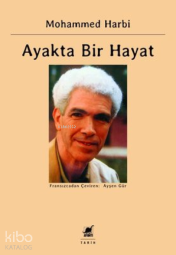 Ayakta Bir Hayat;Siyasal Anılar 1945-1962 - Kitapiks.com