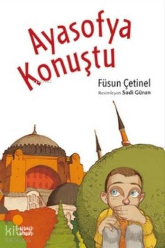 Ayasofya Konuştu - Kitapiks.com