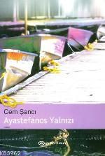 Ayastefanos Yalnızı - Kitapiks.com