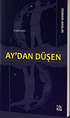 Ay'dan Düşen - Kitapiks.com