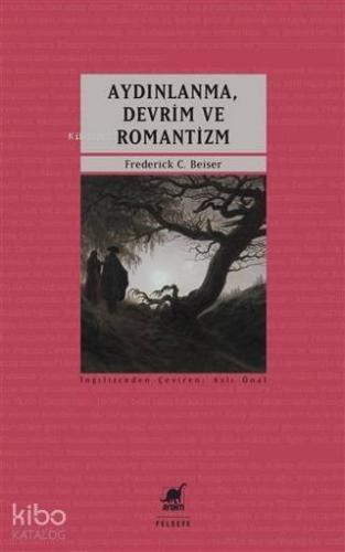Aydınlanma, Devrim ve Romantizm - Kitapiks.com