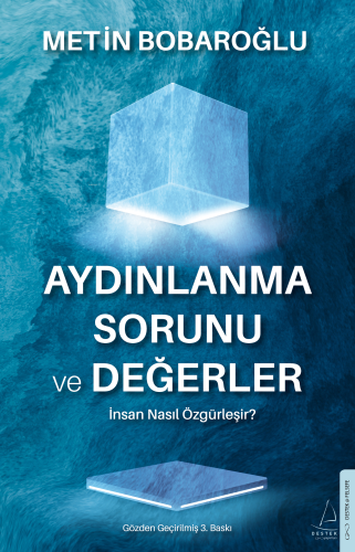 Aydınlanma Sorunu ve Değerler;İnsan Nasıl Özgürleşir - Kitapiks.com