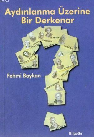 Aydınlanma Üzerine Bir Derkenar - Kitapiks.com