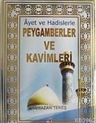 Ayet ve Hadislerle Peygamberler ve Kavimleri - Kitapiks.com