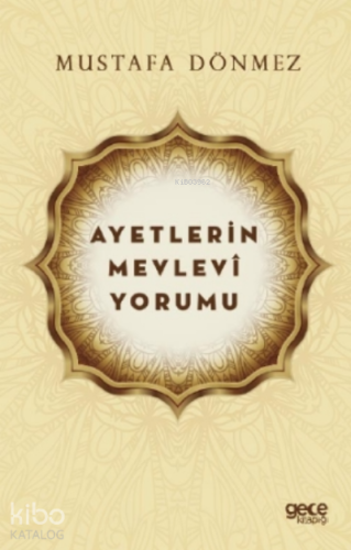 Ayetlerin Mevlevi Yorumu - Kitapiks.com