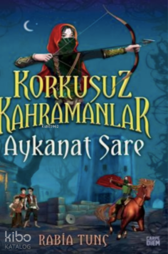Aykanat Sare / Korkusuz Kahramanlar - Kitapiks.com