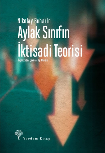 Aylak Sınıfın İktisadi Teorisi - Kitapiks.com