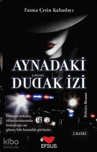Aynadaki Dudak İzi