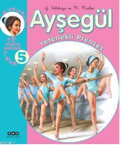 Ayşegül Yetenekli Prenses 5