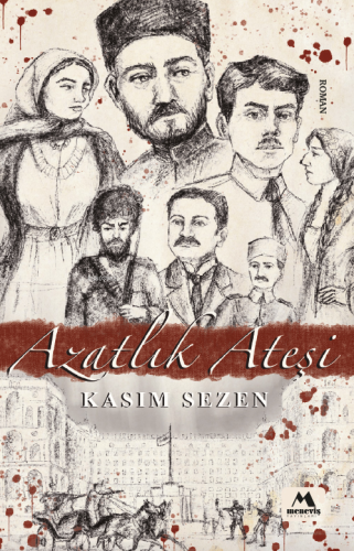 Azatlık Ateşi - Kitapiks.com