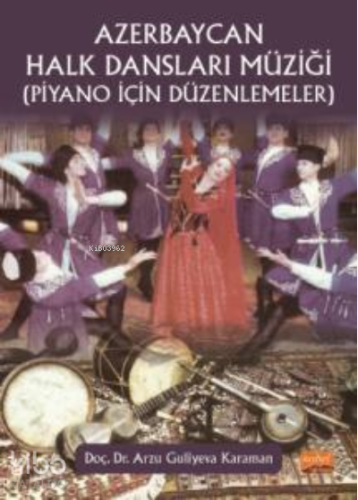 Azerbaycan Halk Dansları Müziği - Kitapiks.com