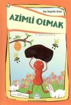 Azimli Olmak Dini Değerler Serisi - 7 - Kitapiks.com