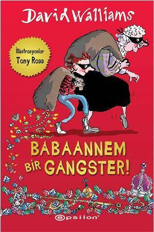 Babaannem Bir Gangster! - Kitapiks.com