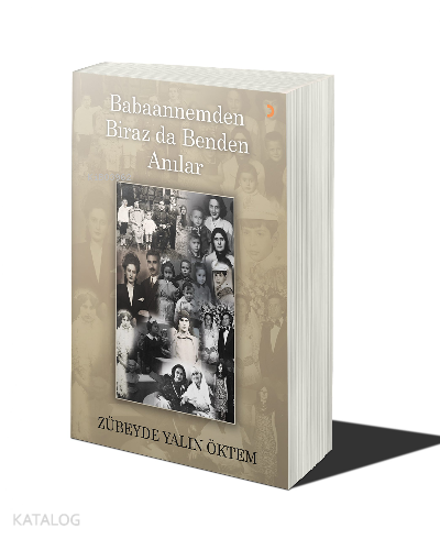 Babaannemden Biraz da Benden Anılar - Kitapiks.com