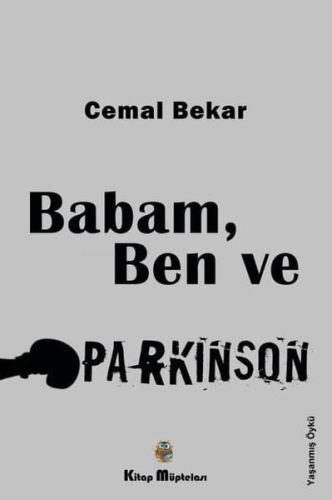 Babam Ben ve Parkinson