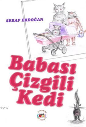 Babası Çizgili Kedi