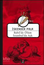Babil'de Ölüm İstanbul'da Aşk