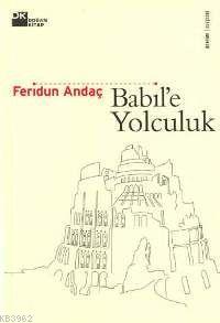 Babil'e Yolculuk - Kitapiks.com