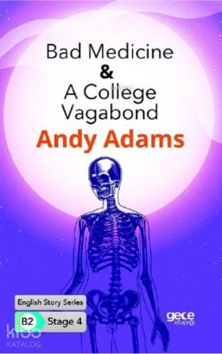 Bad Medicine-A College Vagabond İngilizce Hikayeler B2 Stage4