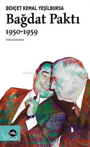 Bağdat Paktı 1950 - 1959 - Kitapiks.com