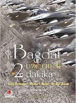 Bağdat Üzerinde İki Dakika - Kitapiks.com