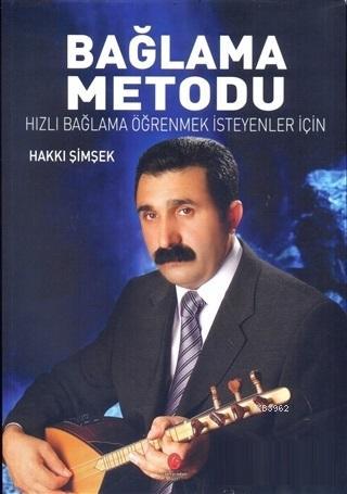 Bağlama Metodu Hızlı Bağlama Öğrenmek İsteyenler İçin - Kitapiks.com