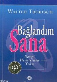 Bağlandım Sana - Kitapiks.com