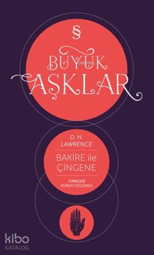 Bakire ile Çingene; Büyük Aşklar Dizisi - Kitapiks.com