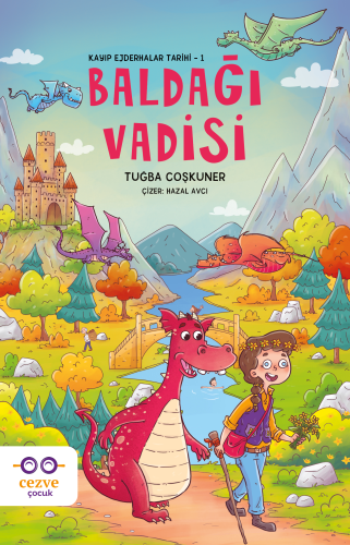 Baldağı Vadisi – Kayıp Ejderhalar Tarihi 1 - Kitapiks.com