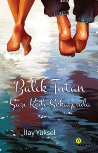 Balık Tutan Şaşı Kedi Sokağı'nda - Kitapiks.com